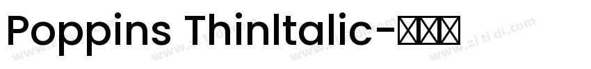Poppins Thinltalic字体转换